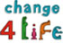 change 4 life